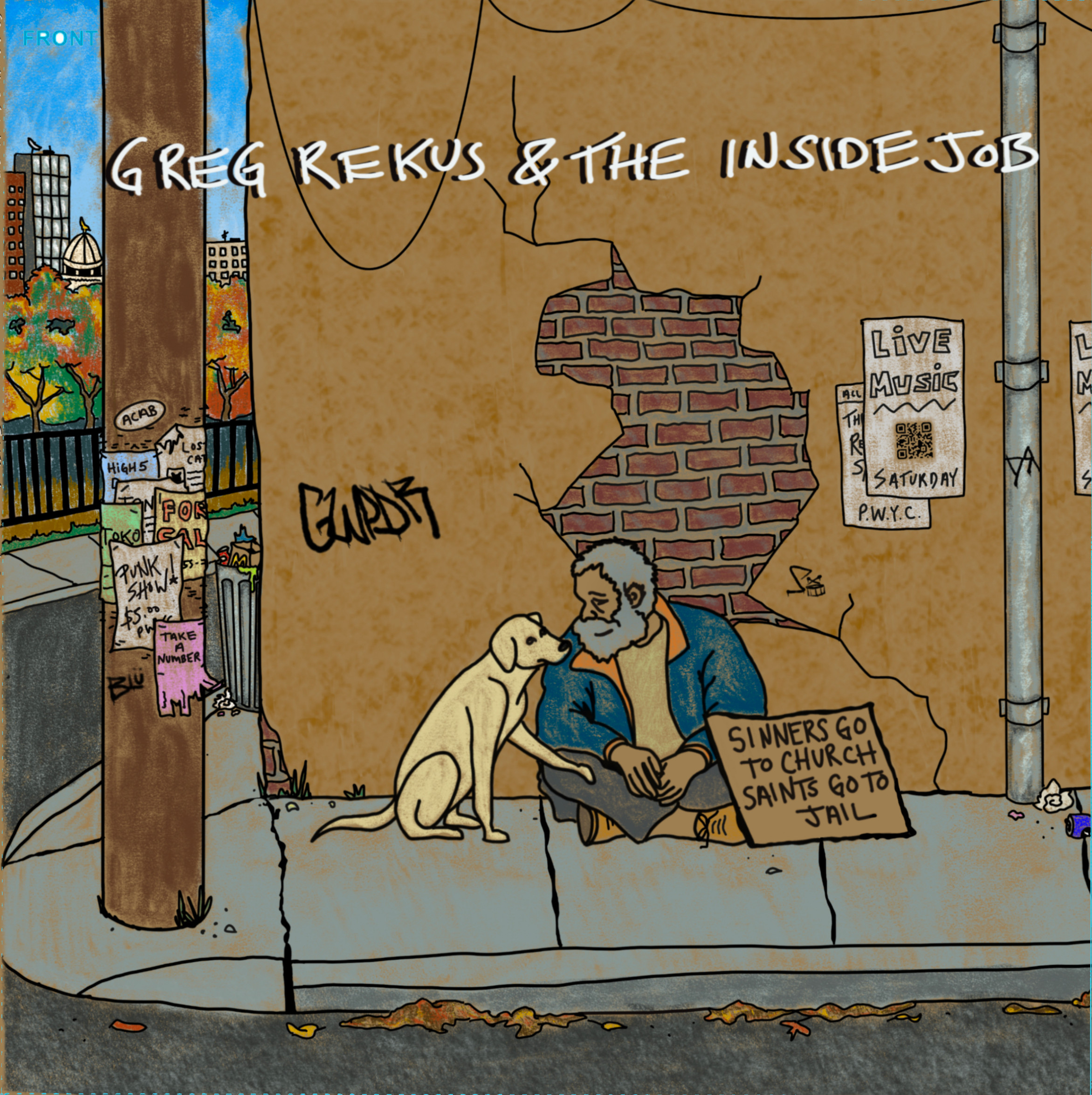 Greg Rekus - Sinners Go To Church Saints Go To Jail